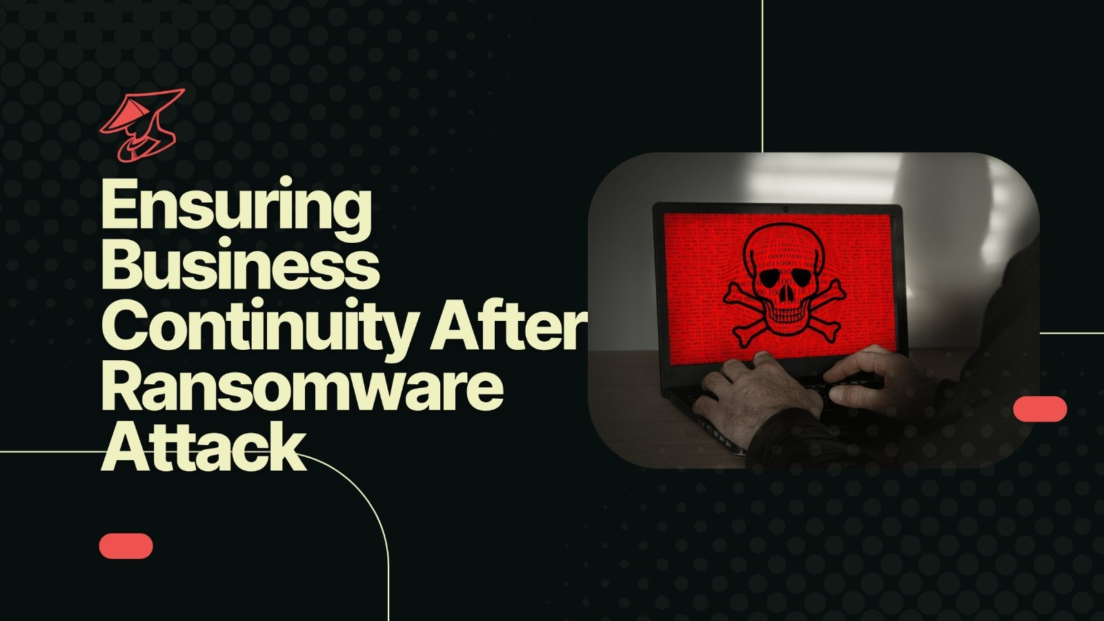 Ronin Pentest | Surviving the Ransomware Onslaught: Ensuring Business Continuity Amid Threats